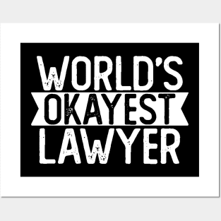 World's Okayest Lawyer T shirt Lawyer Gift Posters and Art